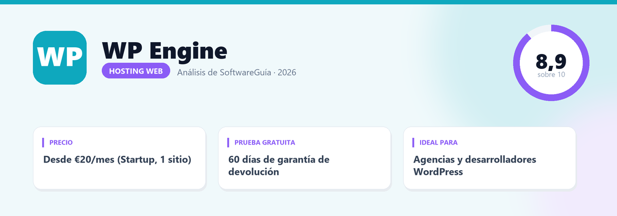 Ficha de WP Engine: nota 8,9 sobre 10, Desde €20/mes (Startup, 1 sitio)